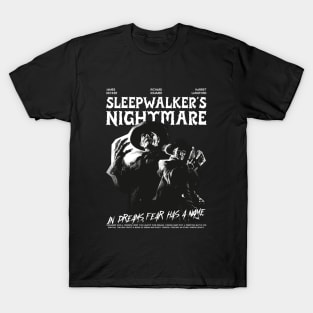Sleepwalkers Nightmare T-Shirt